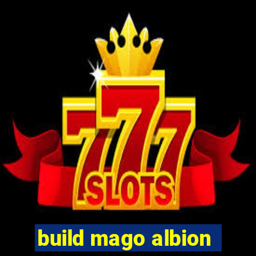 build mago albion